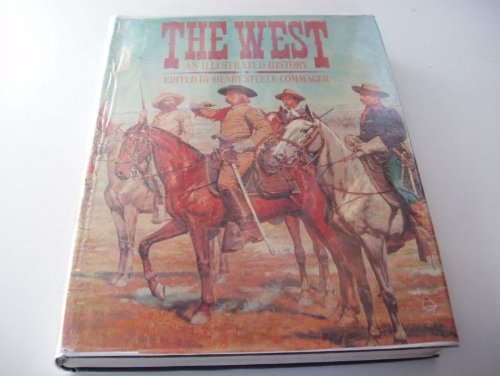 Stock image for The West, an Illustrated History for sale by Better World Books