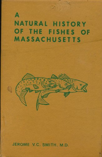 Beispielbild fr Natural History of the Fishes of Massachusetts zum Verkauf von HPB Inc.