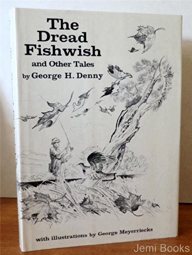 Imagen de archivo de The Dread Fishwish, and Other Tales a la venta por HPB-Diamond