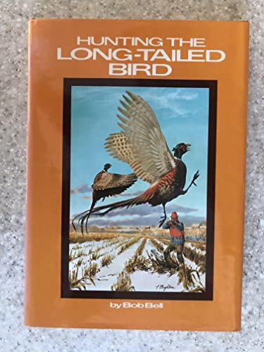 Stock image for Hunting the long-tailed bird for sale by Wonder Book