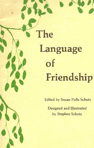 Beispielbild fr The Language of Friendship zum Verkauf von Buch et cetera Antiquariatsbuchhandel