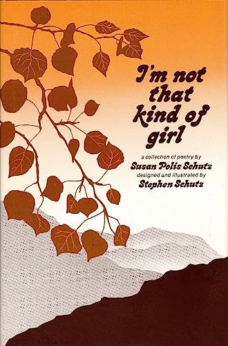 9780883960172: I'm Not That Kind of Girl: A Collection of Poetry