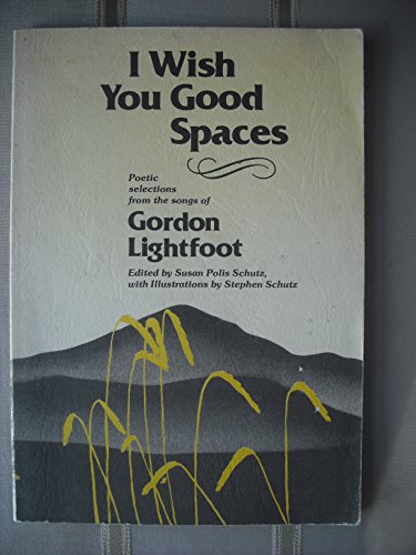 9780883960189: I Wish You Good Spaces