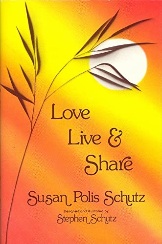 Beispielbild fr Love, Live, and Share zum Verkauf von SecondSale