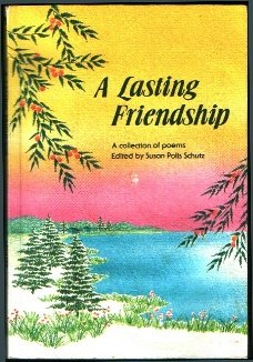 Stock image for A Lasting Friendship: A Collection of Poems for sale by SecondSale