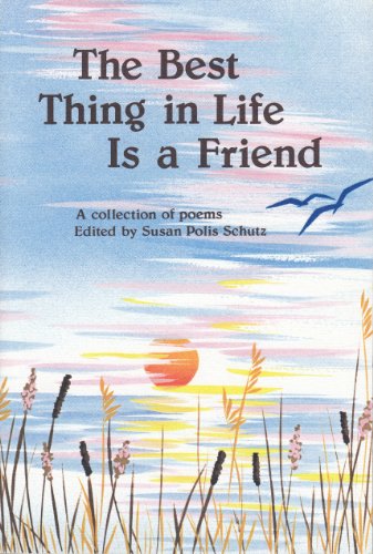 Imagen de archivo de Best Thing in Life Is a Friend: A Blue Mountain Arts Collection a la venta por WorldofBooks