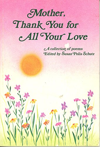 Stock image for Mother, Thank You for All Your Love for sale by SecondSale