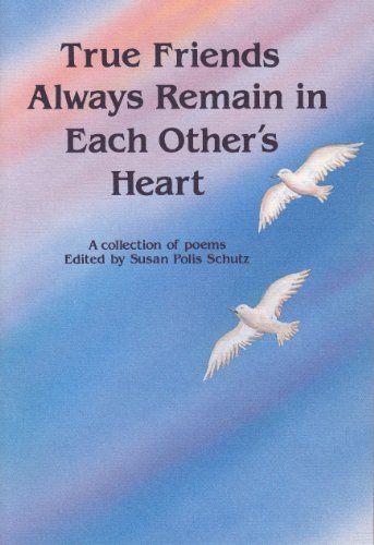 9780883962770: True Friends Always Remain in Each Others Hearts: A Blue Mountain Arts Collection