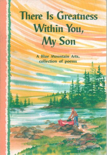 Beispielbild fr There Is Greatness Within You, My Son (Blue Mountain Arts Collection) zum Verkauf von Gulf Coast Books