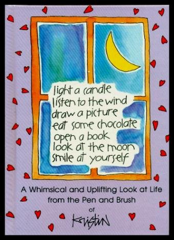 Stock image for Light a Candle: A Whimsical & Uplifting Look at Life from the Pen & Brush of Kristin for sale by SecondSale