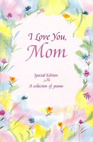 Beispielbild fr I Love You, Mom zum Verkauf von Better World Books: West