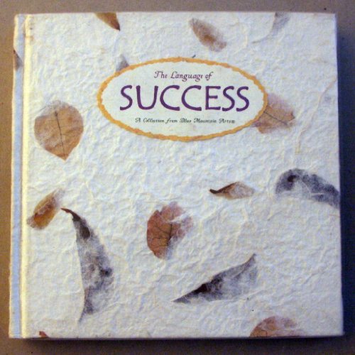 Beispielbild fr The Language of Success: A Collection from Blue Mountain Arts zum Verkauf von 2Vbooks