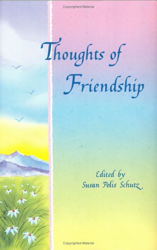 Imagen de archivo de Thoughts on Friendship a la venta por Faith In Print
