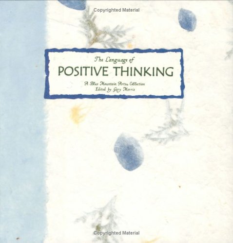 Stock image for The Language of Positive Thinking: A Collection from Blue Mountain Arts for sale by SecondSale