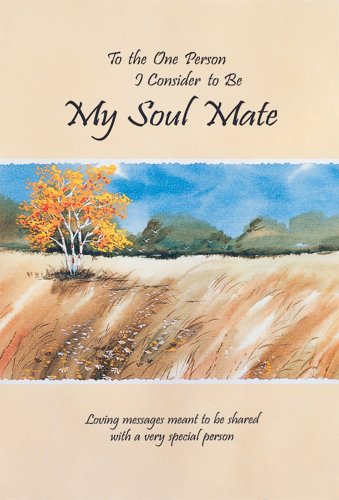 Stock image for To The One Person I Consider To Be My Soul Mate: Loving messages meant to be shared with a very special person (Blue Mountain Arts Collection) for sale by SecondSale