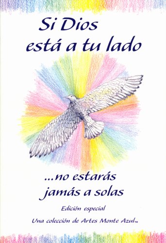 9780883965634: Si Dios Esta a Tu Lado / With God by Your Side: No Estaras Jamas a Solas / You Never Have to be Alone (Spanish Edition)