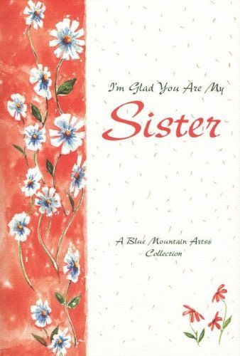 Beispielbild fr I'm Glad You Are My Sister zum Verkauf von Better World Books