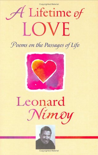 

A Lifetime of Love: Poems on the Passages of Life. [signed] [first edition]
