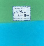 Beispielbild fr The Greatest Gift of All Is a Son Like You : Words to Share with a Wonderful Son zum Verkauf von Better World Books