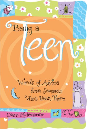 Beispielbild fr Being A Teen: Words of advice from someone who's been there (Teens & Young Adults) zum Verkauf von Wonder Book