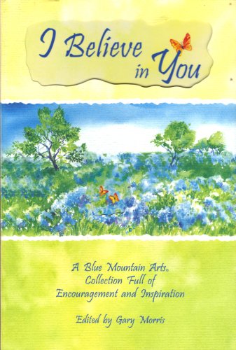 Beispielbild fr I Believe In You (Blue Mountain Arts Collection) zum Verkauf von SecondSale