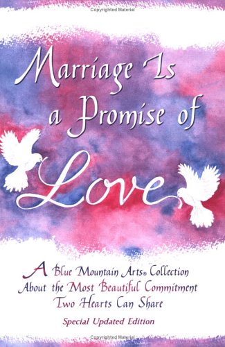 Imagen de archivo de Marriage Is a Promise of Love: A Collection of Poems a la venta por Half Price Books Inc.