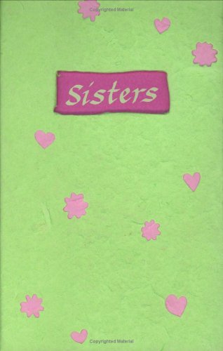 Stock image for Sisters: A Blue Mountain Arts Collection about One of Life's Most Special Relationships for sale by ThriftBooks-Atlanta