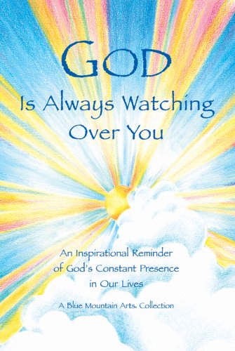 9780883969243: God Is Always Watching over You: An Inspirational Reminder of God's Constant Presence in Our Lives