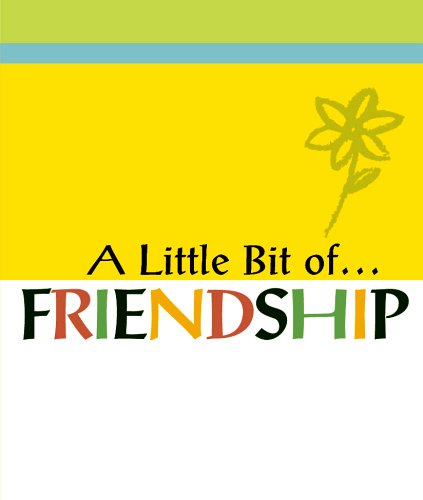 Beispielbild fr A Little Bit of.FRIENDSHIP (A Little Bit Of?Mini Book Series) zum Verkauf von WorldofBooks