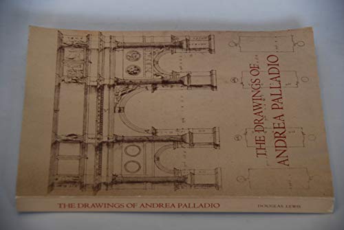 Beispielbild fr The Drawings of Andrea Palladio zum Verkauf von Wonder Book