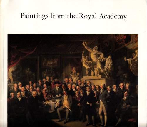 Stock image for Paintings from the Royal Academy: Two centuries of British art for sale by My Dead Aunt's Books