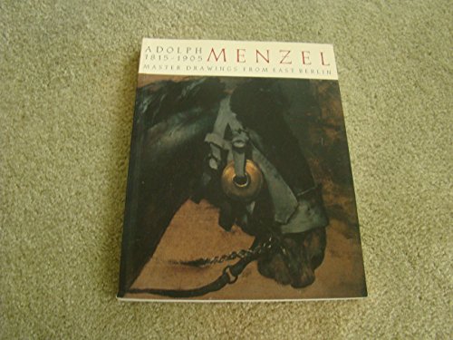 9780883970966: Adolph Menzel, 1815-1905: Master Drawings from East Berlin