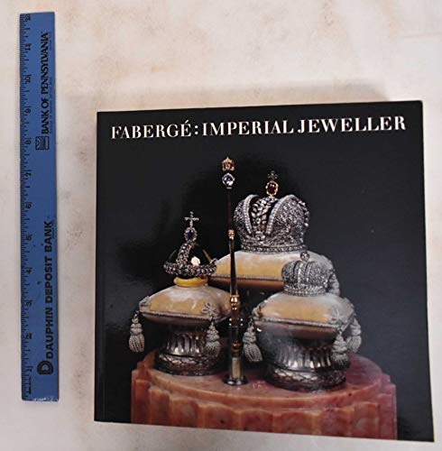 Beispielbild fr Faberge: Imperial Jeweller zum Verkauf von Strand Book Store, ABAA