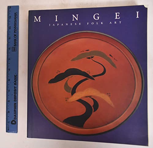 Beispielbild fr Mingei: Japanese Folk Art zum Verkauf von Books From California