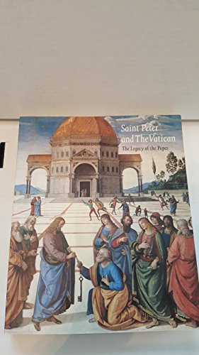 Beispielbild fr Saint Peter and the Vatican: The Legacy of the Popes zum Verkauf von Ammareal