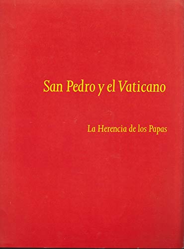 Imagen de archivo de San Pedro y el Vaticano: La Herencia de los Papas (Spanish Supplement) a la venta por HPB-Ruby
