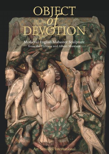 Imagen de archivo de Object of Devotion: Medieval English Alabaster Sculpture from the Victoria and Albert Museum a la venta por Bookmarc's