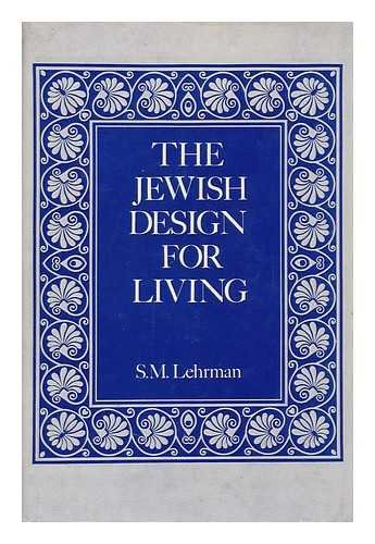 Stock image for The Jewish Design for Living for sale by Books From California