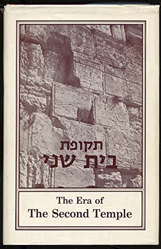 Stock image for The Era of the Second Temple: A New Edition of Korot Am Olam by J. Gutkowski for sale by ERIC CHAIM KLINE, BOOKSELLER (ABAA ILAB)