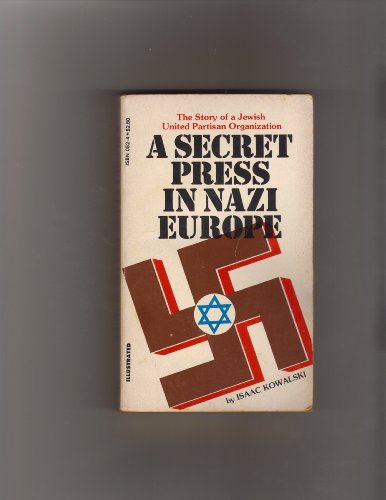 Imagen de archivo de A Secret Press in Nazi Europe a la venta por Better World Books