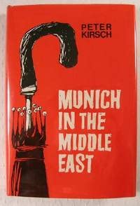 Beispielbild fr Munich In The Middle East zum Verkauf von Willis Monie-Books, ABAA