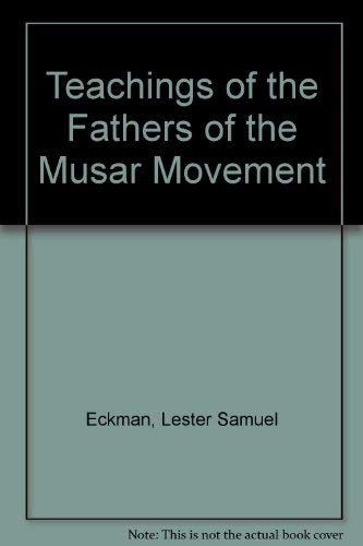 Imagen de archivo de Teachings of the Fathers of the Musar Movement a la venta por Ergodebooks