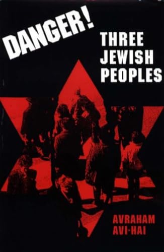 Danger Three Jewish Peoples