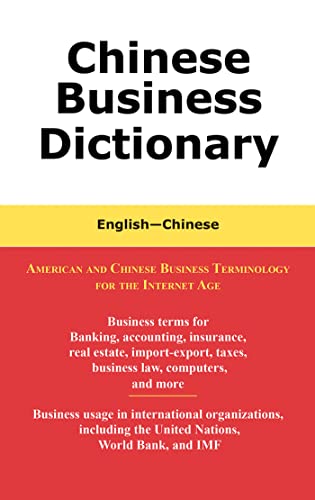 Imagen de archivo de Chinese Business Dictionary : English-Chinese a la venta por Better World Books