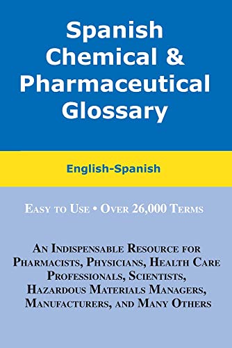 Stock image for Spanish Chemical & Pharmaceutical Glossary: English-Spanish for sale by HPB-Red