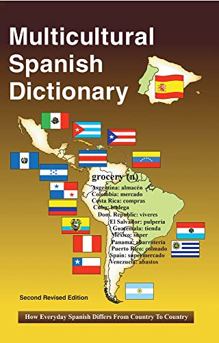 Beispielbild fr Multicultural Spanish Dictionary : How Everyday Spanish Differs from Country to Country zum Verkauf von Better World Books