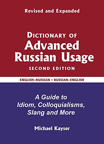 9780884003519: Dictionary of Advanced Russian Usage: A Guide to Idiom, Colloquialisms, Slang and More