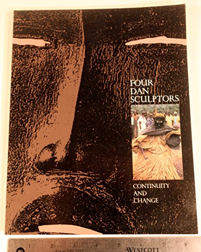 Beispielbild fr Four Dan Sculptors. Continuity and Change zum Verkauf von Basler Afrika Bibliographien