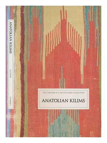 Beispielbild fr Anatolian Kilims The Caroline & H. McCoy Jones Collection zum Verkauf von COLLINS BOOKS