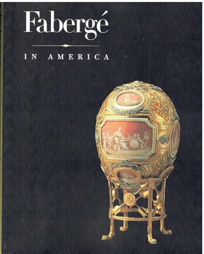 Stock image for FABERGE IN AMERICA for sale by Shoemaker Booksellers